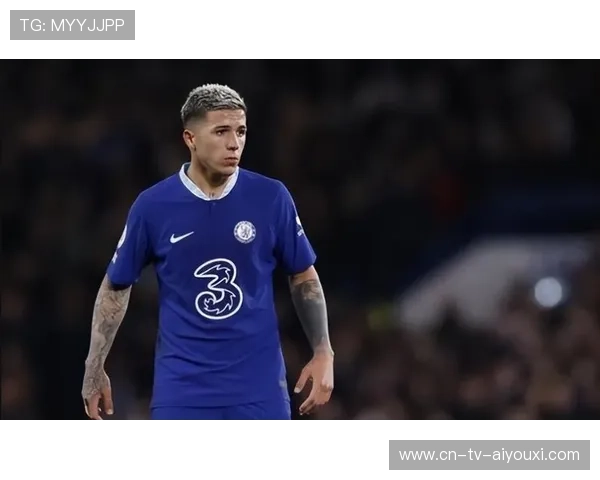 恩佐费尔南德斯：切尔西中场核心，切尔西 凯恩